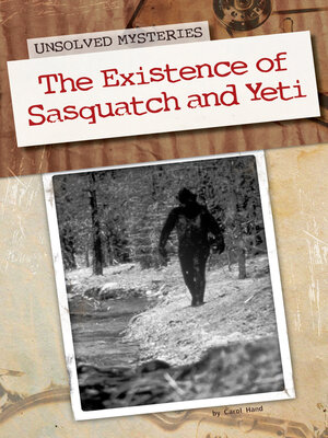 cover image of Existence of Sasquatch and Yeti